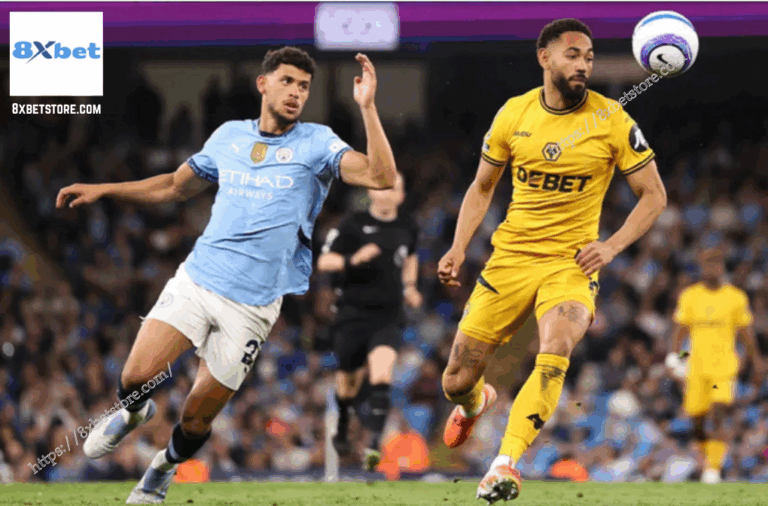 8xbet man city đấu với wolves